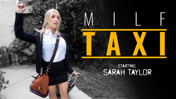 [MILFTaxi] - Calvin Hardy and Sarah Taylor's Hot Sex in the Car - Calvin Hardy - Sarah Taylor