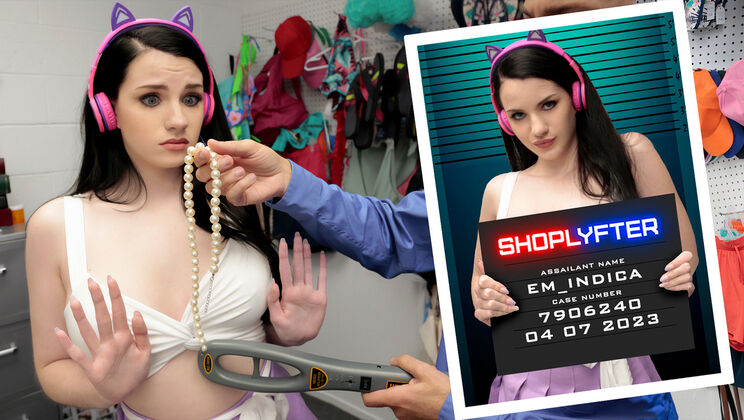[Shoplyfter] - Em Indica, Calvin Hardy Face Streaming Challenges - Calvin Hardy - Em Indica