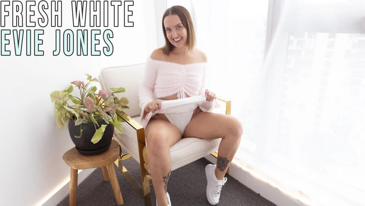 Evie Jones: Fresh, White, and Naughty