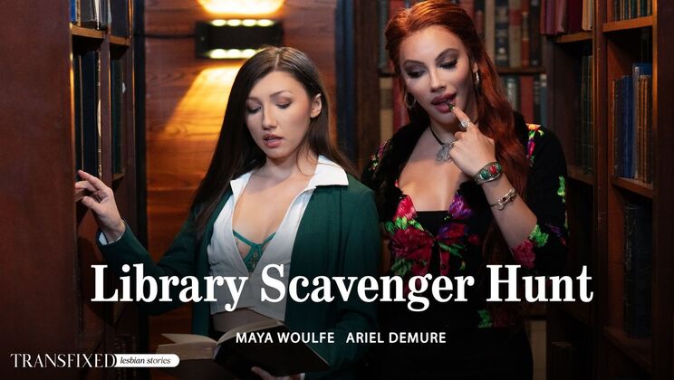 [Transfixed] - Ariel and Maya's Naughty Library Hunt - Maya Woulfe - Ariel Demure