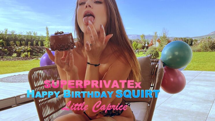 [SuperPrivateX] - Birthday Fun: Little Caprice Squirts with Fingering - LittleCaprice