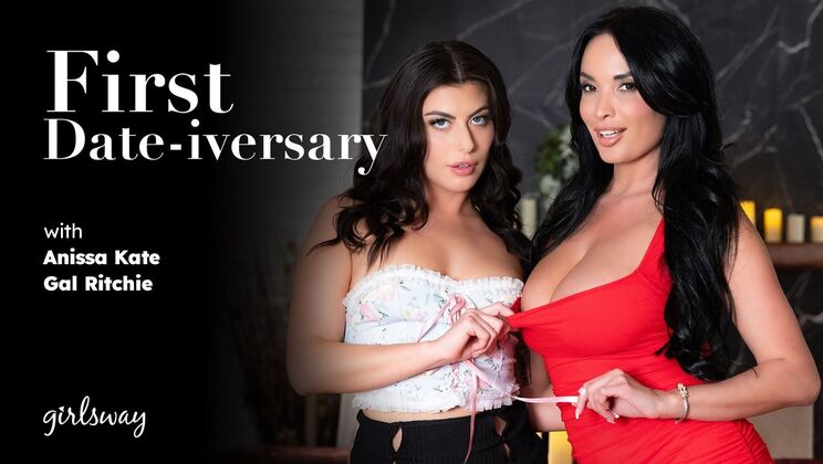 [Girlsway] - First Date-iversary Lesbian Sex: Licking, 69, Sitting - Anissa Kate - Gal Ritchie