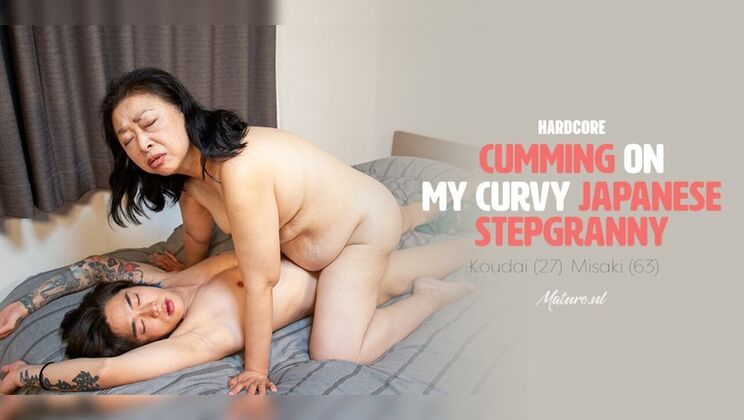 Koudai's Big Dick Splits Granny Misaki's Big Pussy Lips Open