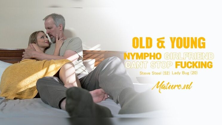 Old and Young: Lady Bug Seduces 52 Year Old Steve Steel to Fuck
